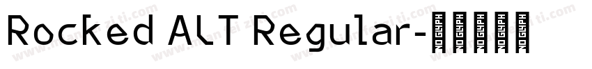 Rocked ALT Regular字体转换